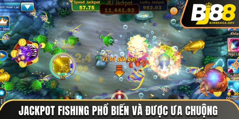 Tổng Hợp Các Game Bắn Cá Đổi Thưởng Hot Nhất 2025 2 Jackpot Fishing phổ biến và được ưa chuộng